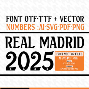 Font Vector Real Madrid 2025 Font, Ai, Svg, Pdf, Png Otf, Ttf Real Madrid Shirt Name Numbers Mbappé, Bellingham Football soccer shirt Vini